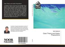 Case Theory and Arabic Prepositions kitap kapağı