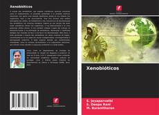 Copertina di Xenobióticos