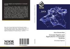 Concept Algebra and Applications in Computer Science kitap kapağı