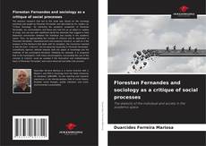 Copertina di Florestan Fernandes and sociology as a critique of social processes