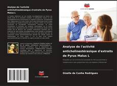 Couverture de Analyse de l'activité anticholinestérasique d'extraits de Pyrus Malus L