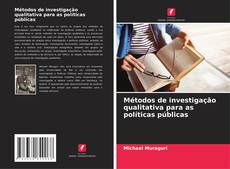 Métodos de investigação qualitativa para as políticas públicas的封面
