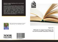 Buchcover von Attitude et usage linguistique de la communauté haoussa d'Obied