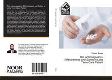 Couverture de The Anticoagulants’ Effectiveness and Safety in Long Term Care Patient