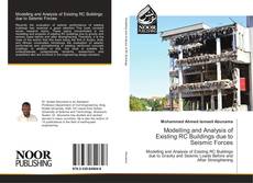 Modelling and Analysis of Existing RC Buildings due to Seismic Forces kitap kapağı