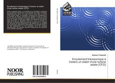 Bookcover of Ecoulement transsonique à travers un stator d'une turbine axiale (CFD)