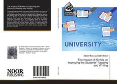 Couverture de The Impact of Novels on Improving the Students' Reading and Writing