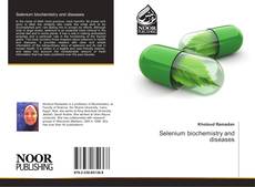 Selenium biochemistry and diseases kitap kapağı