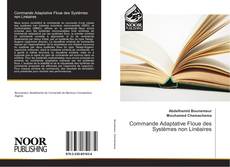 Commande Adaptative Floue des Systèmes non Linéaires kitap kapağı