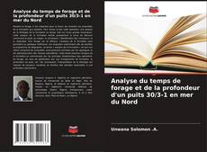 Bookcover of Analyse du temps de forage et de la profondeur d'un puits 30/3-1 en mer du Nord