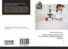 Bookcover of Effect Of Alcohol Extract Of Three Plants, Cimetidine Drug In Hydatid