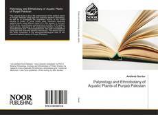 Buchcover von Palynology and Ethnobotany of Aquatic Plants of Punjab Pakistan