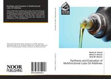 Capa do livro de Synthesis and Evaluation of Multifunctional Lube Oil Additives 