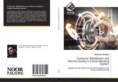 Portada del libro de Customer Satisfaction and Service Quality in Iranian Banking System