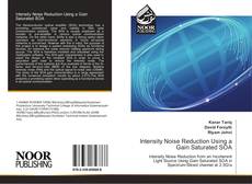 Buchcover von Intensity Noise Reduction Using a Gain Saturated SOA