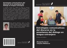 Buchcover von Estrategias comunicativas del discurso en la enseñanza del diálogo en lengua extranjera