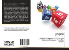Couverture de Surface Properties of Superacid Catalysts Prepared From Tin Oxide