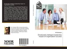 Emotionally intelligent leadership impact on organization success kitap kapağı