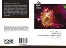 Bookcover of Honey Bee the Economic Insect