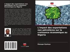 Buchcover von L'impact des exportations non pétrolières sur la croissance économique au Nigeria