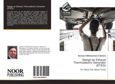 Bookcover of Design an Exhaust Thermoelectric Generator (ETEG)