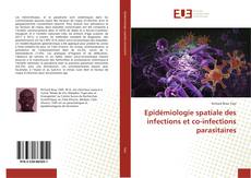 Capa do livro de Epidémiologie spatiale des infections et co-infections parasitaires 
