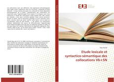 Copertina di Etude lexicale et syntactico-sémantique des collocations Vb+SN