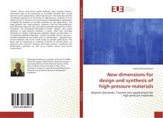 Portada del libro de New dimensions for design and synthesis of high-pressure materials