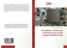 Buchcover von Conception assistée par ordinateur des circuits intégrés MESFET GaAs