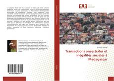 Copertina di Transactions ancestrales et inégalités sociales à Madagascar