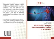 Buchcover von Radiation in coronary angiographies according to access site