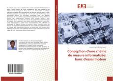 Bookcover of Conception d'une chaîne de mesure informatisée: banc d'essai moteur