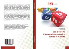 Bookcover of Les bienfaits thérapeutiques du zinc contre le diabète