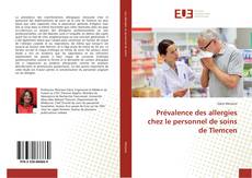 Copertina di Prévalence des allergies chez le personnel de soins de Tlemcen