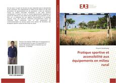 Capa do livro de Pratique sportive et accessibilité aux équipements en milieu rural 