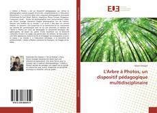Copertina di L'Arbre à Photos, un dispositif pédagogique multidisciplinaire