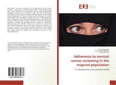 Buchcover von Adherence to cervical cancer screening in the migrant population