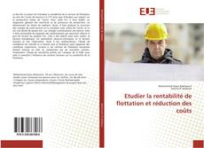 Portada del libro de Etudier la rentabilité de flottation et réduction des coûts