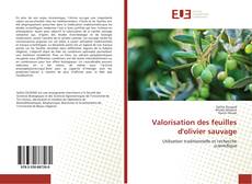 Couverture de Valorisation des feuilles d'olivier sauvage