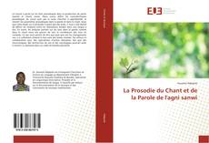 Обложка La Prosodie du Chant et de la Parole de l'agni sanwi