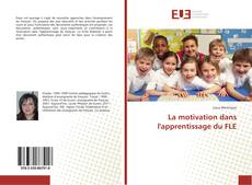 Capa do livro de La motivation dans l'apprentissage du FLE 