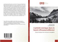 Capa do livro de L'activité sismique dans le bassin d'Essaouira(Maroc) 