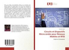 Copertina di Circuits et Dispositifs Micro-ondes pour Réseaux Mobiles et RFID