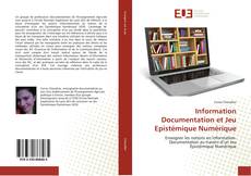 Capa do livro de Information Documentation et Jeu Epistémique Numérique 