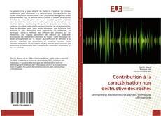 Bookcover of Contribution à la caractérisation non destructive des roches