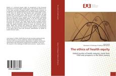 Copertina di The ethics of health equity