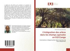 Capa do livro de L'intégration des arbres dans les champs agricoles en R.D Congo 