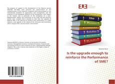Portada del libro de Is the upgrade enough to reinforce the Performance of SME?