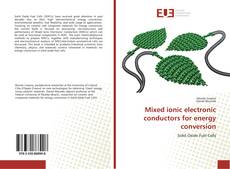 Capa do livro de Mixed ionic electronic conductors for energy conversion 