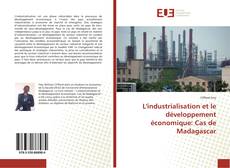 Capa do livro de L'industrialisation et le développement économique: Cas de Madagascar 